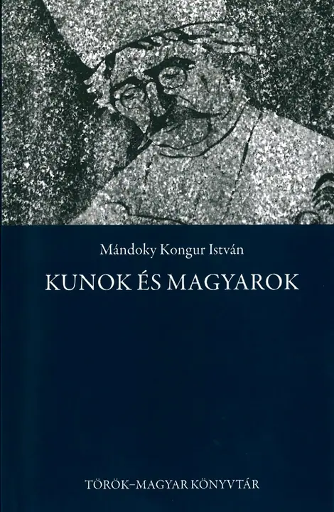 Kunok és magyarok