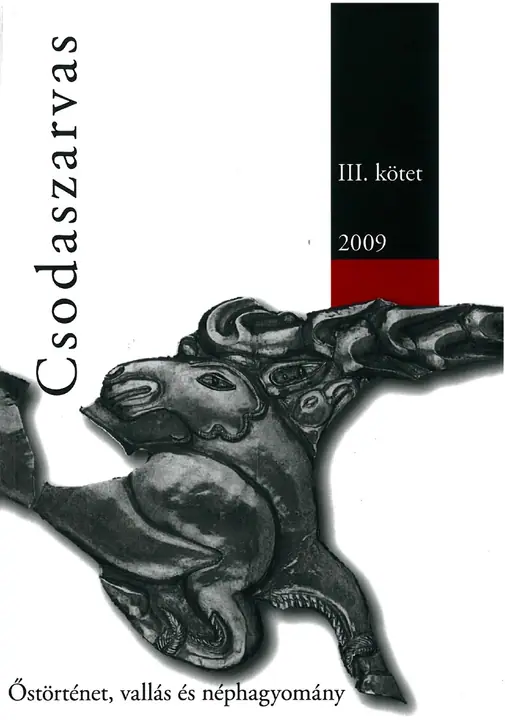 Csodaszarvas – III. kötet, 2009