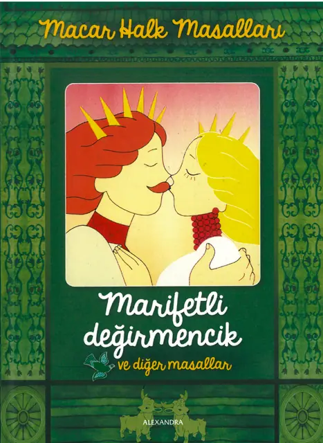 Marifetli değirmencik ve diğer masallar