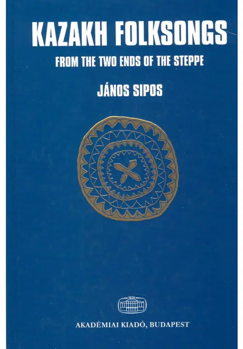 Kazakh Folksongs - From the Two Ends of the Steppe