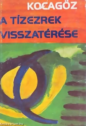 A tízezrek visszatérése