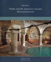 Török fürdők régészeti emlékei Magyarországon