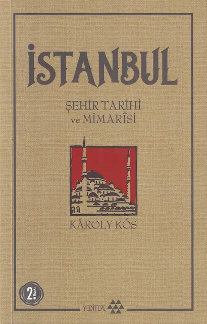 İstanbul. Şehir tarihi ve mimarîsi