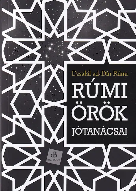 Rúmi örök jótanácsai