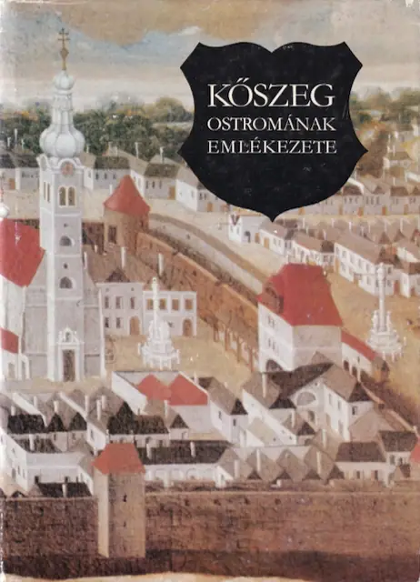 Kőszeg ostromának emlékezete