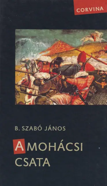A mohácsi csata (3., javított kiadás)