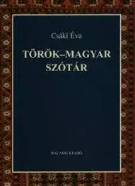 Török-magyar szótár (2019. negyedik, bővített, javított kiadás)
