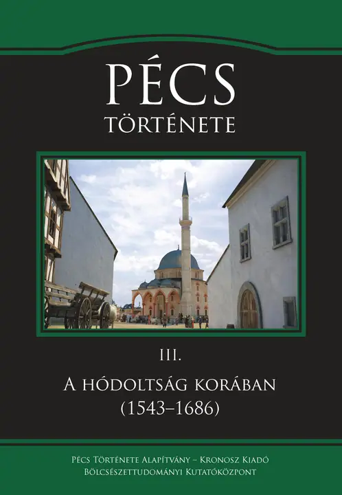 Pécs története III. A hódoltság korában (1543–1686)