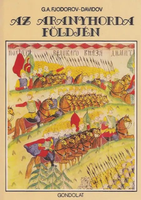 Az Arany Horda földjén