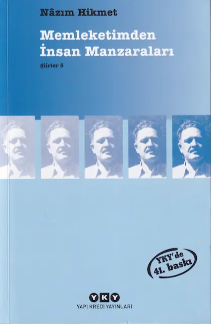 Memleketimden İnsan Manzaraları (İnsan Manzaraları) Şiirler: 5
