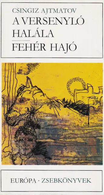 A versenyló halála - Fehér hajó. Bp. 1982