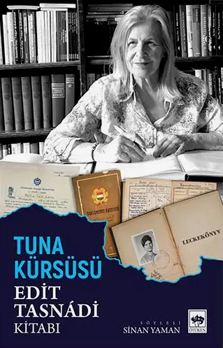 Tuna kürsüsü. Edit Tasnádi kitabi